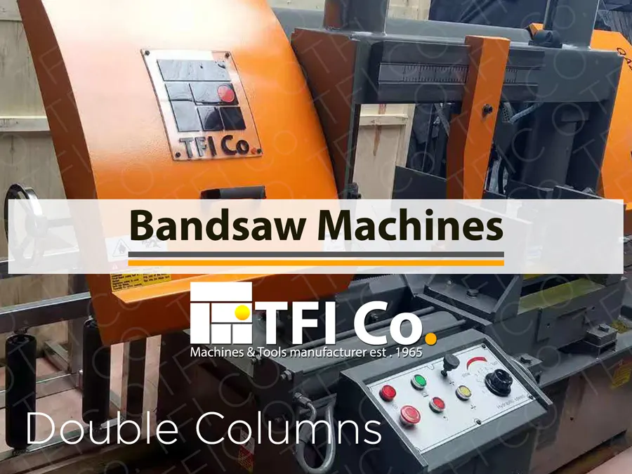 Bandsaw Machines